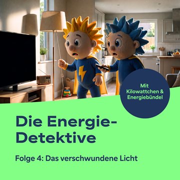 Energiedetektive, Folge 4, Das verschwundene Licht Energiedetektive, Folge 4, Das verschwundene Licht